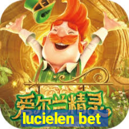 lucielen bet
